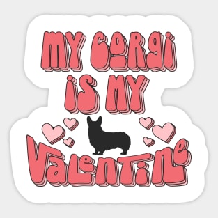 My Corgi Is My Valentine Funny Valentine's Day Sticker